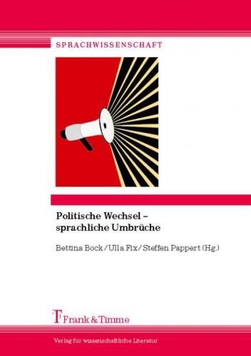 Politische Wechsel – Sprachliche Umbrüche 
