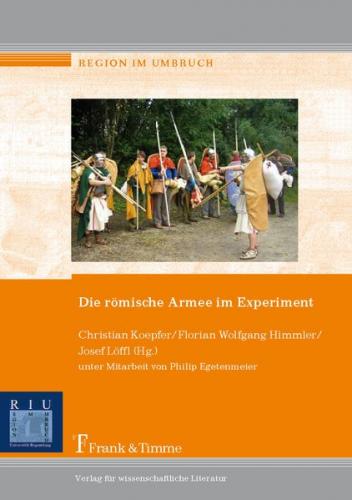 Die römische Armee im Experiment 