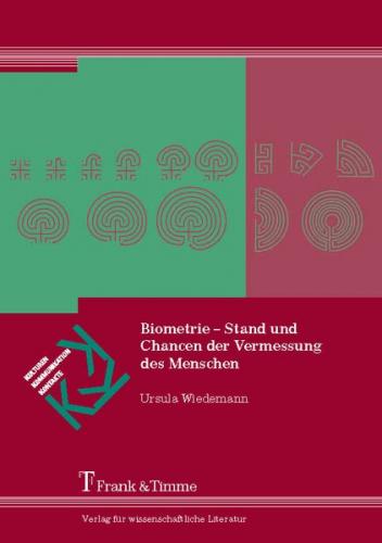 Biometrie - Stand und Chancen der Vermessung des Menschen 
