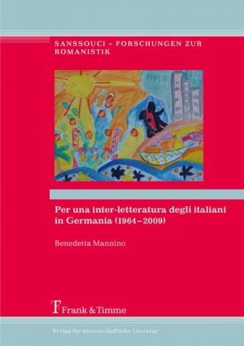 Per una inter-letteratura degli italiani in Germania (1964-2009) 