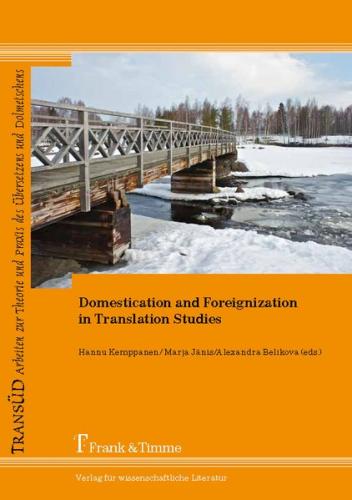 Domestication and Foreignization in Translation Studies 