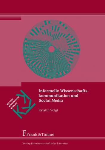 Informelle Wissenschaftskommunikation und Social Media 
