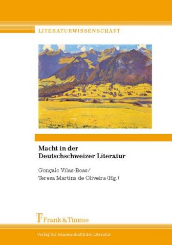Macht in der Deutschschweizer Literatur 