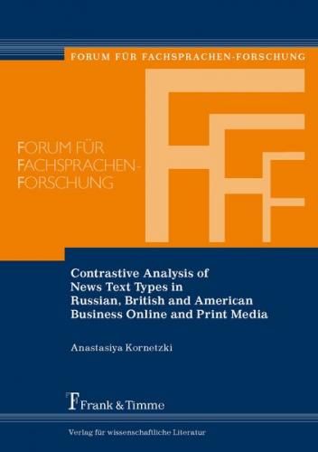 Contrastive Analysis of News Text Types in Russian, British and American Business Online and Print Media 
