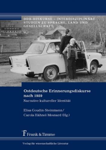 Ostdeutsche Erinnerungsdiskurse nach 1989 