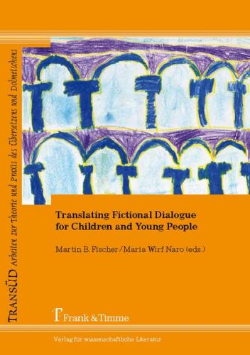 Translating Fictional Dialogue for Children and Young People 