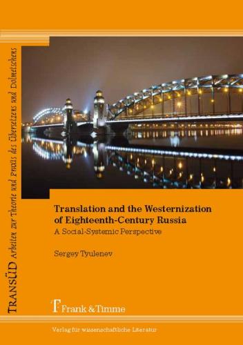 Translation and the Westernization of Eighteenth-Century Russia 