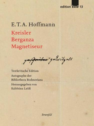 Kreisler. Berganza. Magnetiseur. 