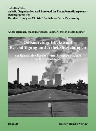 Outsourcing: Effekte auf Beschäftigung und Arbeitsbeziehungen (Ebook - pdf) 
