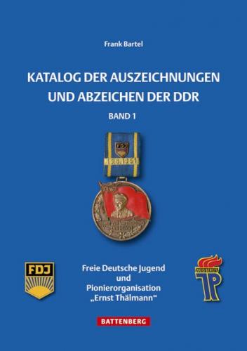 Katalog der Auszeichnungen und Abzeichen der DDR, Band 1 