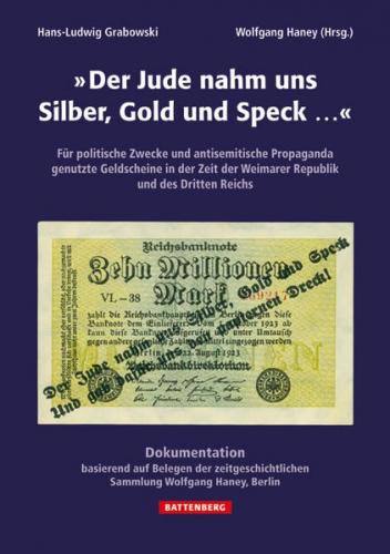 "Der Jude nahm uns Silber, Gold und Speck..." 