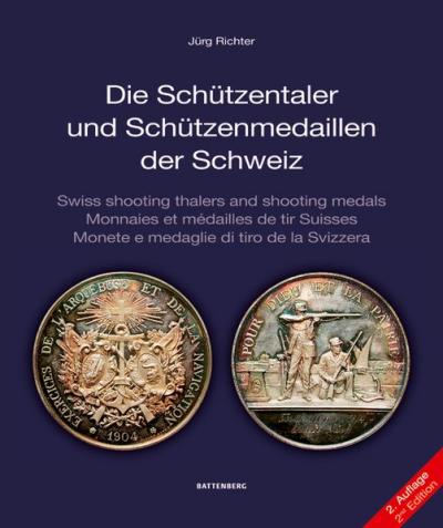 Die Schützentaler und Schützenmedaillen der Schweiz 