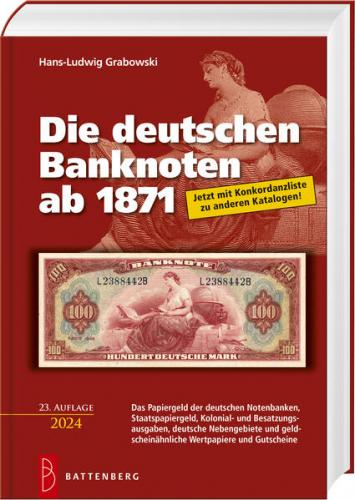 Die deutschen Banknoten ab 1871 
