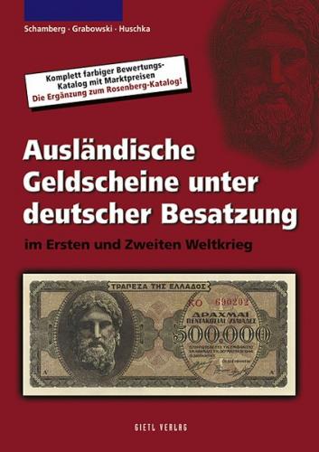 Ausländische Geldscheine unter deutscher Besatzung 
