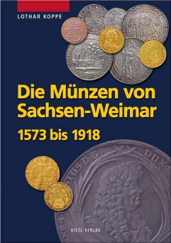 Die Münzen des Hauses Sachsen-Weimar 