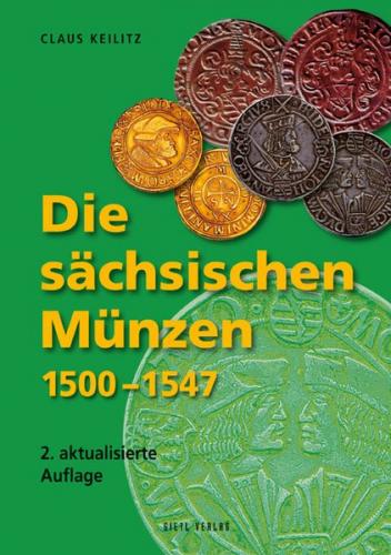 Die sächsischen Münzen 1500 - 1547 