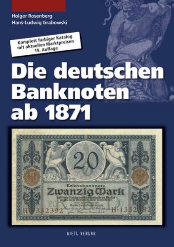 Die deutschen Banknoten ab 1871 