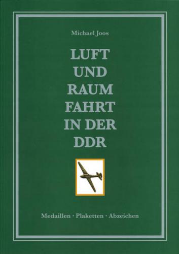 Luft- und Raumfahrt in der DDR, Teil 1 