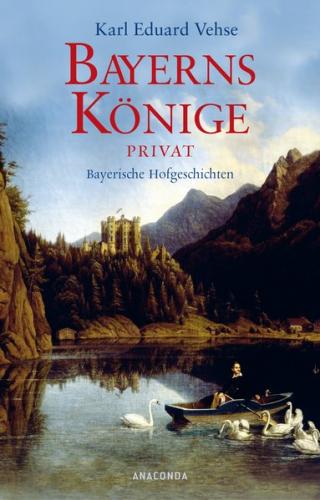 Bayerns Könige privat 