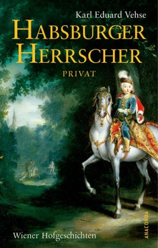 Habsburger Herrscher Privat 