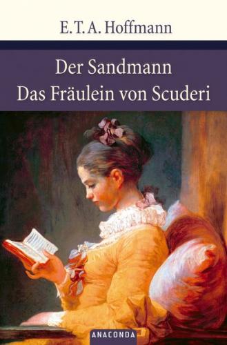 Der Sandmann / Das Fräulein von Scuderi 