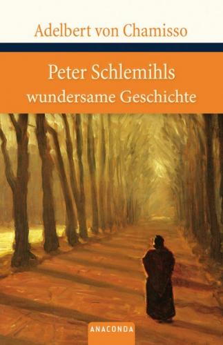 Peter Schlemihls wundersame Geschichte 