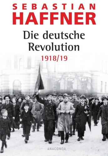 Die deutsche Revolution 1918/19 