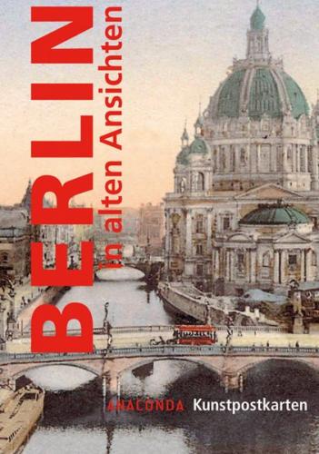 Postkartenbuch Berlin in alten Ansichten 