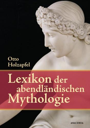 Lexikon der abendländischen Mythologie 