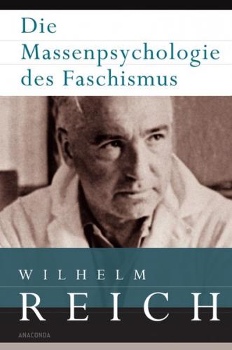 Die Massenpsychologie des Faschismus 