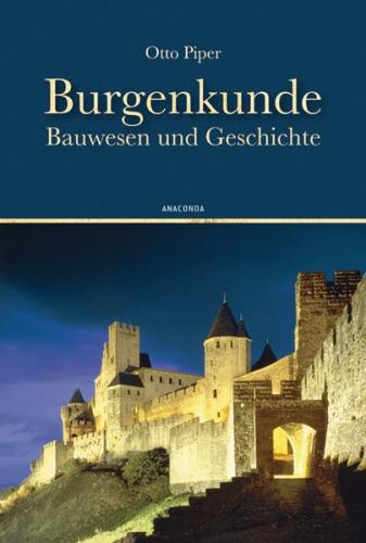 Burgenkunde - Bauwesen und Geschichte 