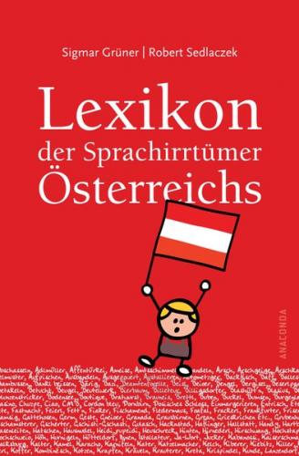 Lexikon der Sprachirrtümer Österreichs 