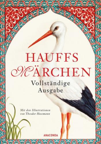 Hauffs Märchen. Vollständige Ausgabe 