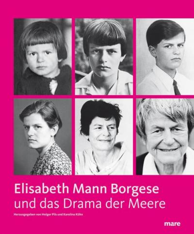 Elisabeth Mann Borgese und Das Drama der Meere 