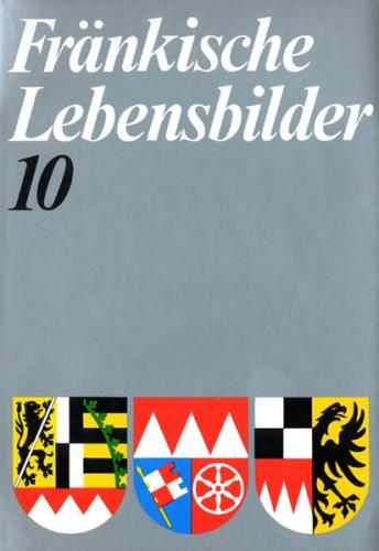 Fränkische Lebensbilder Band 10 