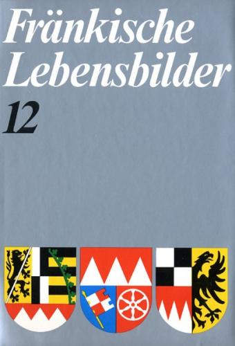 Fränkische Lebensbilder Band 12 