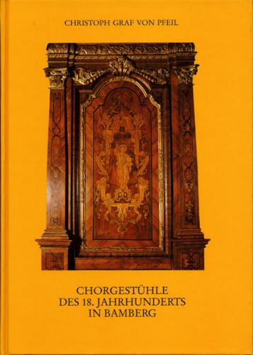 Chorgestühle des 18. Jahrhunderts in Bamberg 