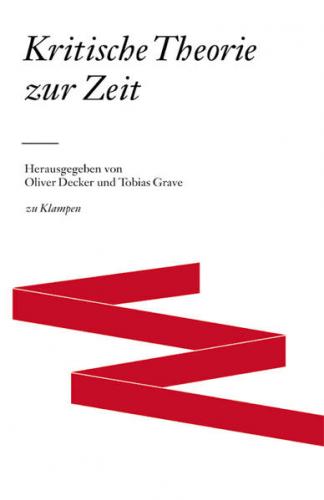 Kritische Theorie zur Zeit 