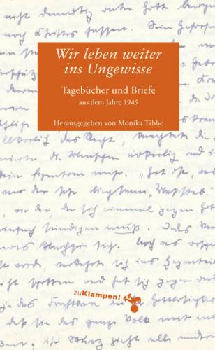 Wir leben weiter ins Ungewisse (Ebook - Mobi) 