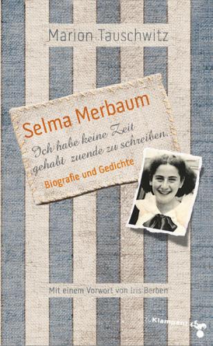 Selma Merbaum – Ich habe keine Zeit gehabt zuende zu schreiben (Ebook - EPUB) 