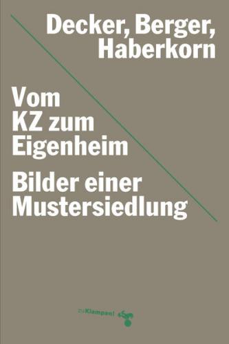 Vom KZ zum Eigenheim 