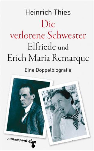Die verlorene Schwester – Elfriede und Erich Maria Remarque (Ebook - pdf) 