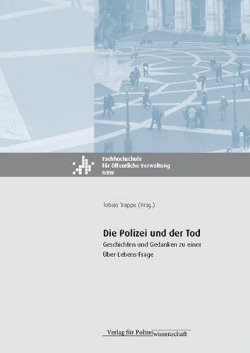 Die Polizei und der Tod 