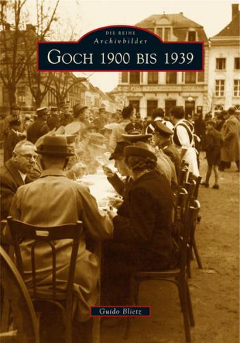 Goch 1900 bis 1939 