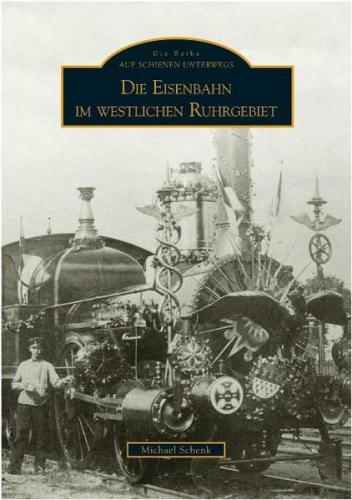 Eisenbahnen im westlichen Ruhrgebiet 