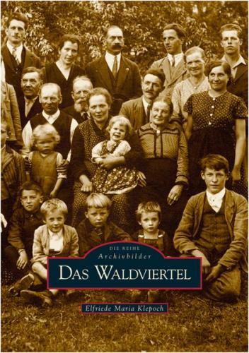 Das Waldviertel 