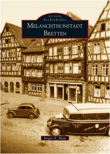 Melanchthonstadt Bretten 