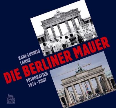 Die Berliner Mauer 