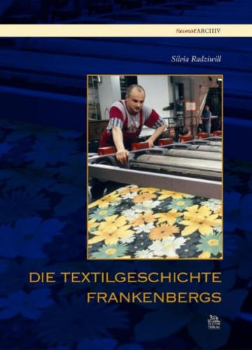Die Textilgeschichte Frankenbergs 