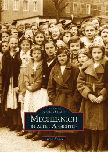 Mechernich in alten Ansichten 